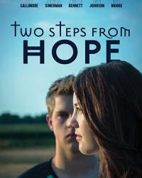 Два шага от надежды (2017) смотреть онлайн